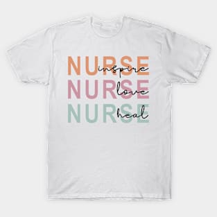 Nurse, Inspire, Love, Heal T-Shirt